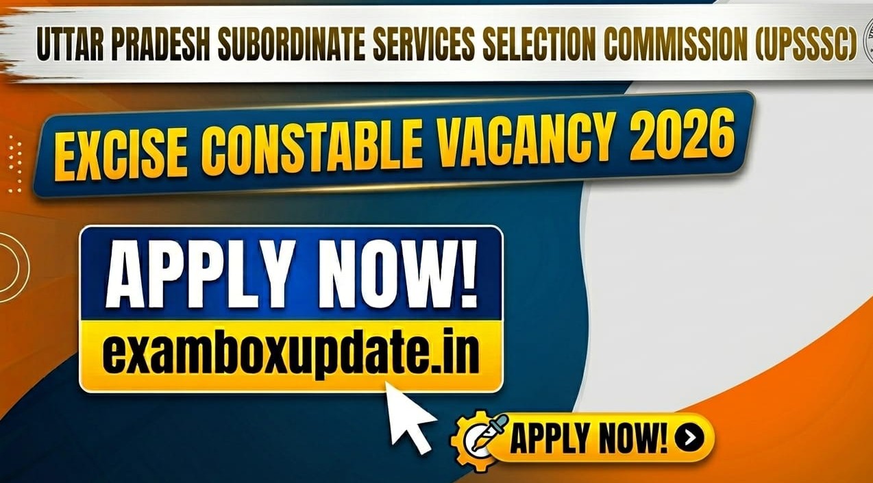 UPSSSC Excise Constable Vacancy 2026 -Notice